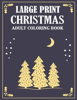 Front cover_Large Print Christmas Adult Coloring Book