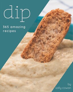 Couverture_365 Amazing Dip Recipes