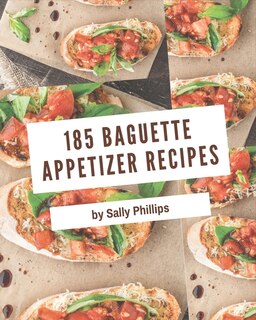 Couverture_185 Baguette Appetizer Recipes