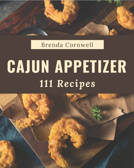 Couverture_111 Cajun Appetizer Recipes