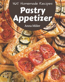 Front cover_365 Homemade Pastry Appetizer Recipes