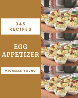 Front cover_345 Egg Appetizer Recipes