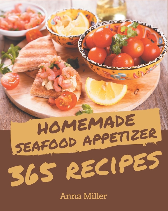 Couverture_365 Homemade Seafood Appetizer Recipes