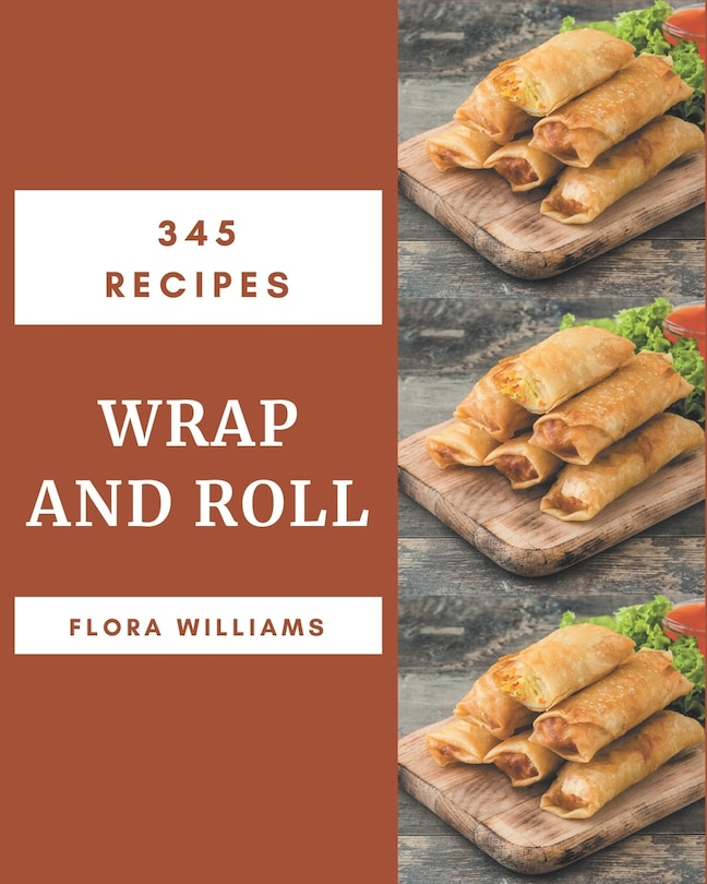 Couverture_345 Wrap and Roll Recipes