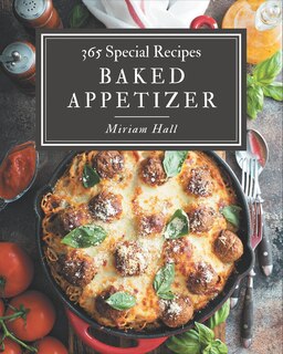Couverture_365 Special Baked Appetizer Recipes