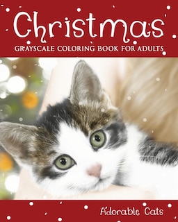 Couverture_Christmas Grayscale Coloring Books For Adults Adorable Cats