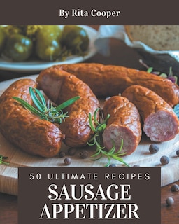 Front cover_50 Ultimate Sausage Appetizer Recipes
