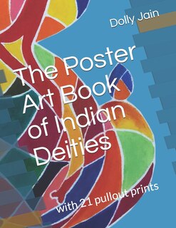 The Poster Art Book of Indian Deities: With 21 pullout prints