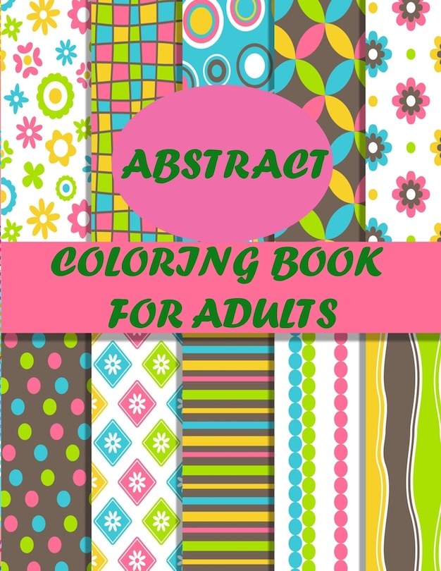 Front cover_Abstract Coloring Book For Adults