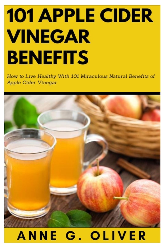 Front cover_101 Apple Cider Vinegar Benefits