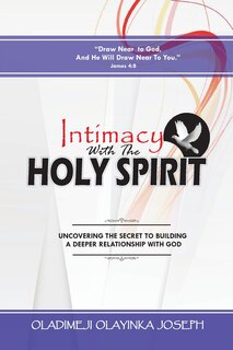 Front cover_Intimacy With The Holy Spirit