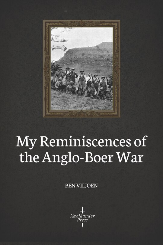 Front cover_My Reminiscences of the Anglo-Boer War (Illustrated)