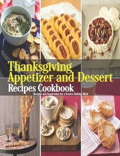 Couverture_Thanksgiving Appetizer and Dessert Recipes Cookbook