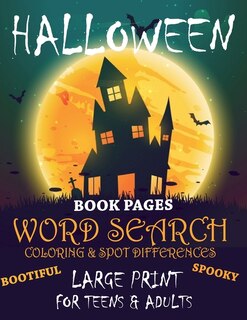 Front cover_Halloween Book Pages Word Search Coloring & Spot Differences Large Print for Teens and Adults Bootiful Spooky