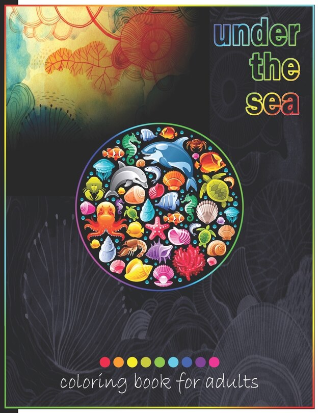 Front cover_Under The Sea Coloring Book For Adults