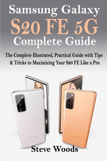 Front cover_Samsung Galaxy S20 Fe 5g Complete Guide