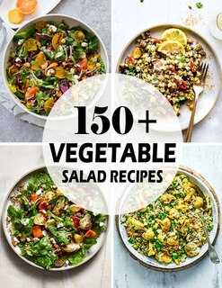 Front cover_150+ Vegetable Salad Recipes