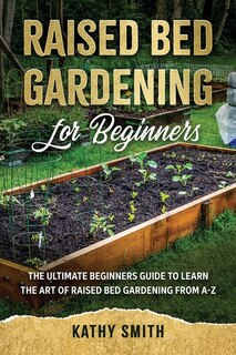 Front cover_Raised Bed Gardening for Beginners