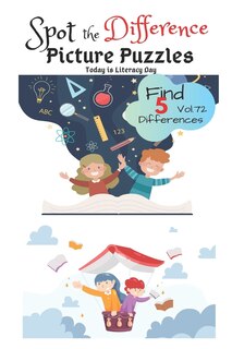 Couverture_Spot the Difference Picture Puzzles Today is Literacy Day  Find 5 Differences vol.72