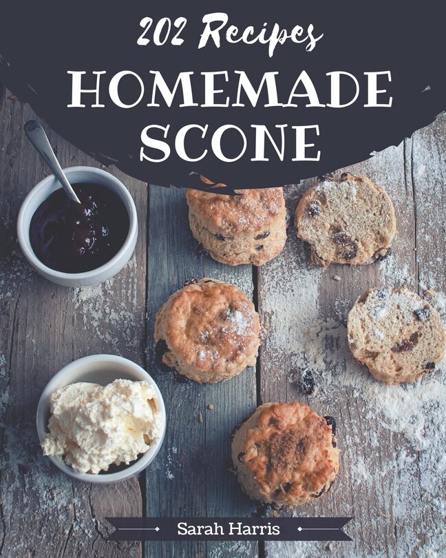 Front cover_202 Homemade Scone Recipes