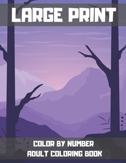 Front cover_Large Print Color By Number Adult Coloring Book