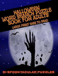 Front cover_Halloween Word Search Puzzle Book for Adults Large Print Easy to Read 91 Spooktacular Puzzles