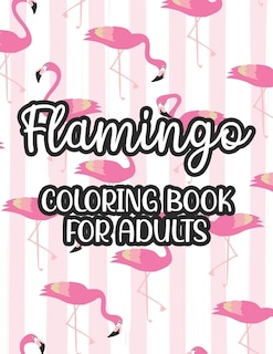 Couverture_Flamingo Coloring Book For Adults