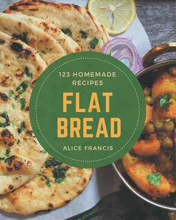 Front cover_123 Homemade Flat Bread Recipes