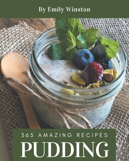 Front cover_365 Amazing Pudding Recipes