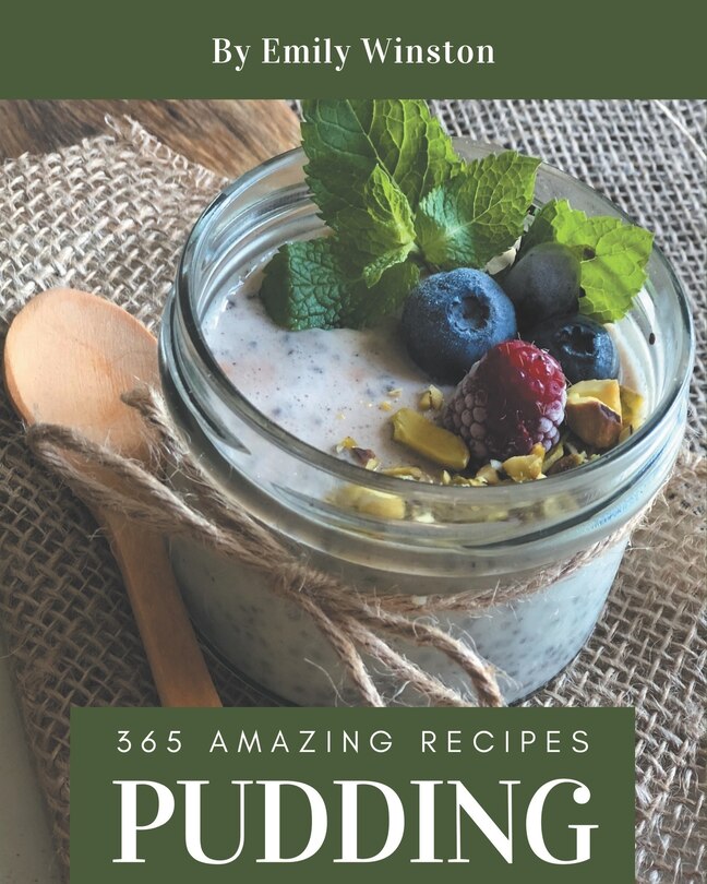 Front cover_365 Amazing Pudding Recipes