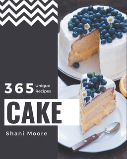 Couverture_365 Unique Cake Recipes