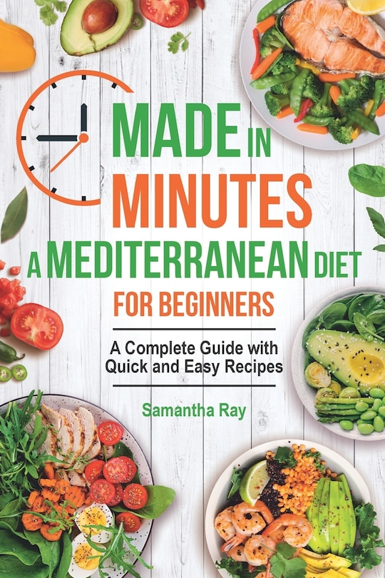 Couverture_Made In Minutes- A Mediterranean Diet for Beginners
