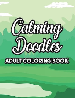 Front cover_Calming Doodles Adult Coloring Book