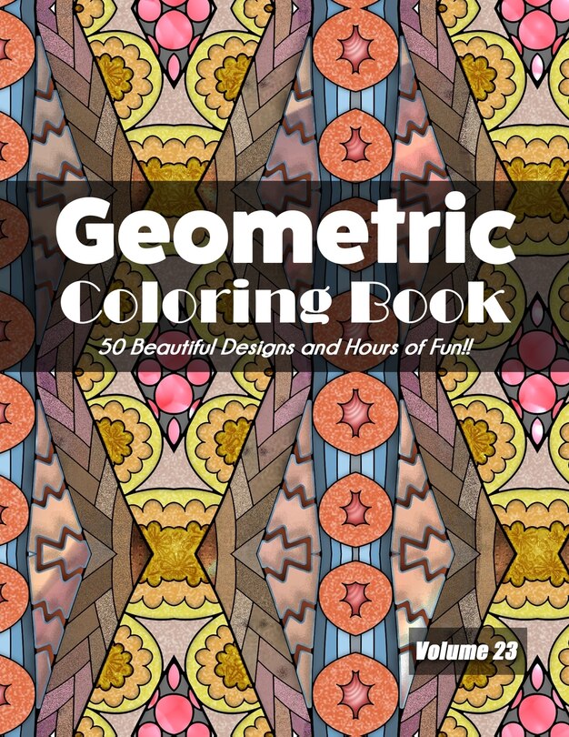 Front cover_Geometric Coloring Book, Volume 23