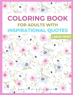 Couverture_Coloring Book For Adults With Inspirational Quotes