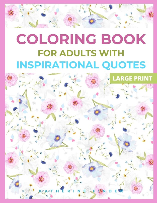 Couverture_Coloring Book For Adults With Inspirational Quotes