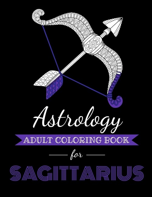 Front cover_Astrology Adult Coloring Book for Sagittarius
