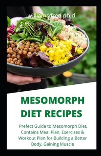 Front cover_Mesomorph Diet Recipes