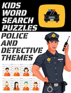 Front cover_Kids Word Search Puzzles Police and Detective Themes