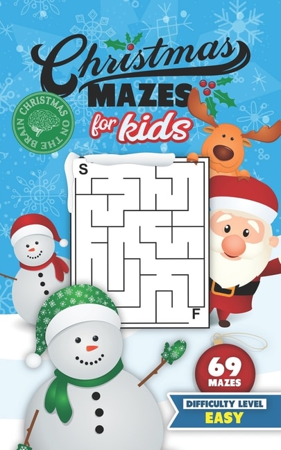 Front cover_Christmas Mazes for Kids 69 Mazes Difficulty Level Easy