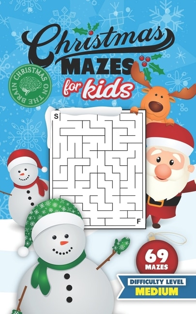 Front cover_Christmas Mazes for Kids 69 Mazes Difficulty Level Medium