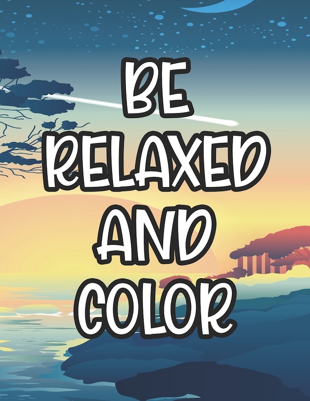 Front cover_Be Relaxed And Color
