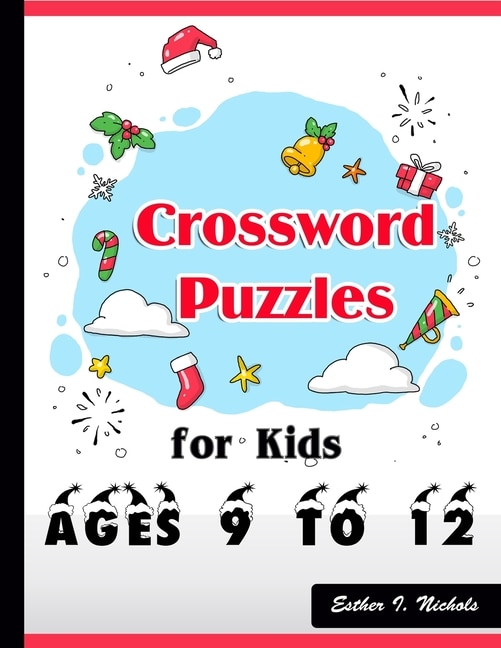 Front cover_Crossword Puzzles for Kids Ages 9 to 12