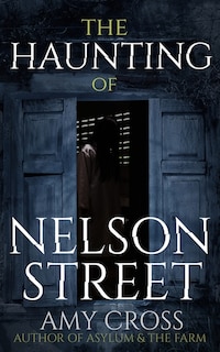 Front cover_The Haunting of Nelson Street