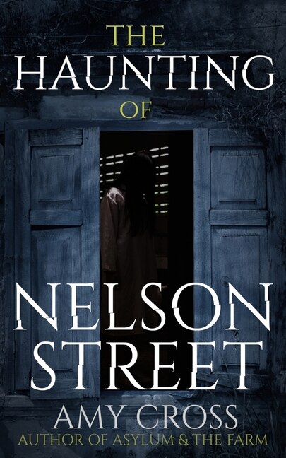 Front cover_The Haunting of Nelson Street