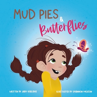 Front cover_Mud Pies & Butterflies