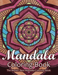 Couverture_Mandala Coloring Book The World's Best Mandala Coloring Book