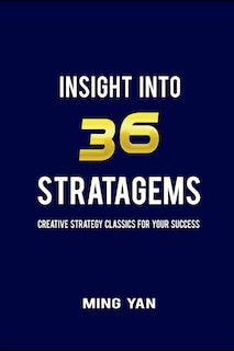 Insight Into 36 Stratagems