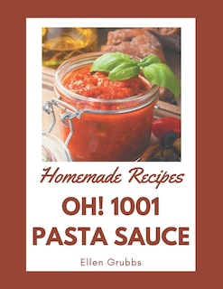 Couverture_Oh! 1001 Homemade Pasta Sauce Recipes