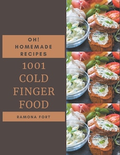 Couverture_Oh! 1001 Homemade Cold Finger Food Recipes